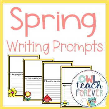 K-2 Writing Prompts - Spring by Owl Teach Forever | TPT