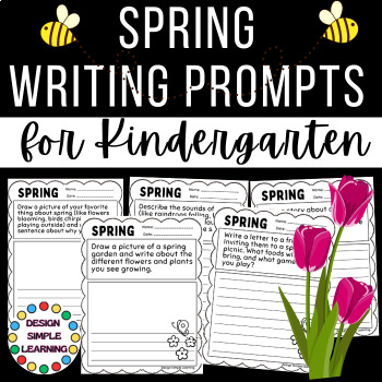 Spring Writing Prompts for Kindergarten by Design Simple Learning