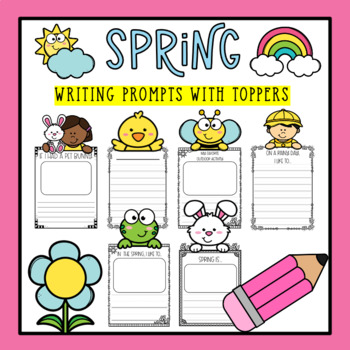 Spring Writing Prompts with Toppers | Writer's Workshop by The Sporty ...