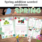 Spring addition worded problems - with base ten frames and