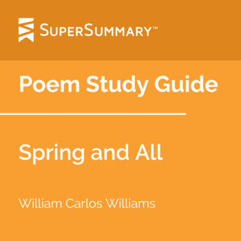 Preview of Spring and All Poem Study Guide