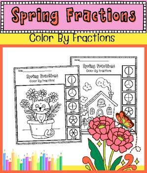 Preview of Spring fractions / Color By Fractions