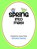 Spring into Math!-Spring Math Activities