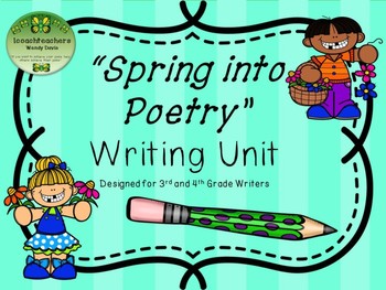 Preview of Spring into Poetry Writing Unit with Resources for Grades 3 and 4
