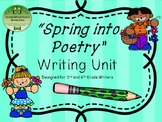 Spring into Poetry Writing Unit with Resources for Grades 3 and 4