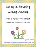 Spring is Blooming Writing Activity: How I Grew My Garden