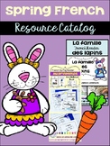 Spring {le printemps} French Resource Catalog ~ en français