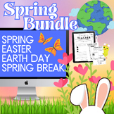 Spring x Spring Break Activity Bundle | Earth Day, Easter,