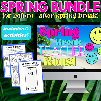 Preview of Spring x Spring Break Activity Bundle for Middle + High School Print and Digital