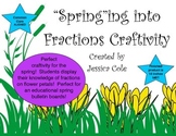 "Spring"ing into Fractions: Fraction Flowers Craftivity
