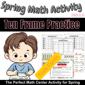 Preview of Springtime Counting Fun! Ten Frame Task Cards -Math Activity For PreK & K