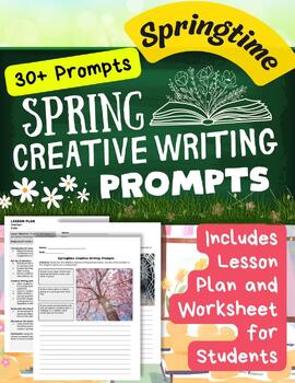 Preview of Springtime Creative Writing Prompts Middle School ELA 30+ Spring Fun No Prep