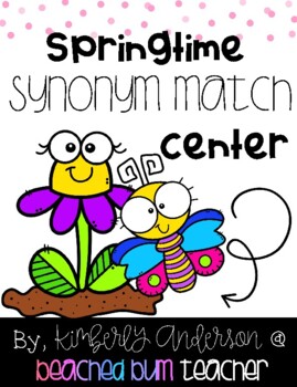 Synonyms: Springtime Matching Game by Christi's Creative Corner