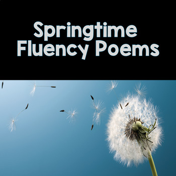 Preview of Springtime Fluency Poems | Timed Reading | Choral Reading | Repeated Reading