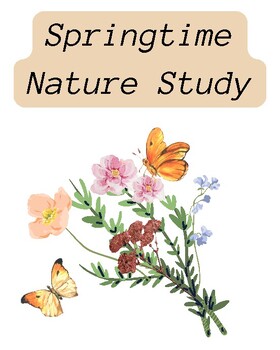 Preview of Springtime Nature Study!!