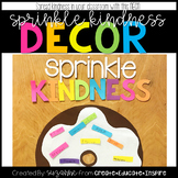 Sprinkle Kindness DECOR