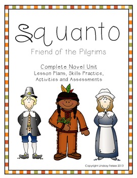 Preview of Squanto Friend of the Pilgrims- Complete Unit