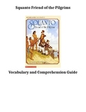 Squanto Friend of the Pilgrims Vocabulary and Comprehension Guide