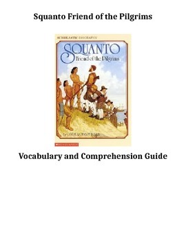 Preview of Squanto Friend of the Pilgrims Vocabulary and Comprehension Guide