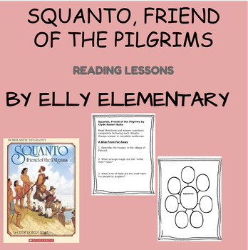 Preview of SQUANTO (SCHOLASTIC) FRIEND OF PILGRIMS: READING RESPONSE UNIT