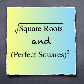 Preview of Square Roots and Perfect Squares:  Making Connections Discovery