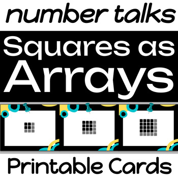 Preview of Squares as Arrays - Arithmetic Patterns: Pattern Number Talks (PRINTABLE)