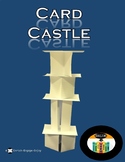 Squeezing in STEM: Card Castle