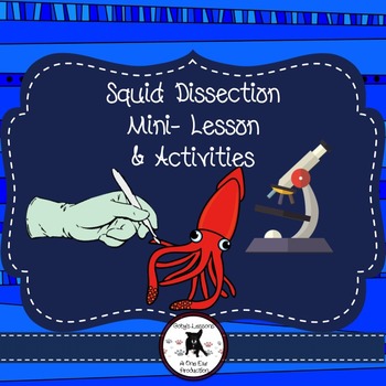 Preview of Squid Dissection Mini-Lesson