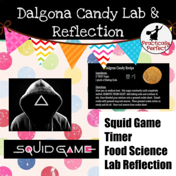 Preview of Squid Games Dalgona Candy Lab with Reflection Food Science Lessons