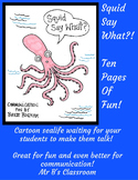 Squid Say What?! Fun Ocean Life Voice Bubbles For Speech a