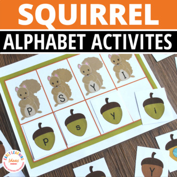 Preview of Fall Alphabet Uppercase & Lowercase Letters & Sounds Sort Activities Squirrel