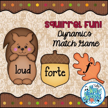 Preview of Squirrel Fun!  Dynamics Matching Game for Large Group or Music Center