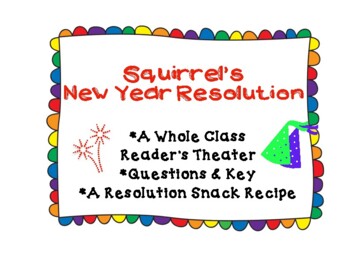 Preview of Squirrel's New Year Resolution -  Script + Questions + A Resolution Snack Recipe