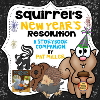 Preview of Squirrel's New Year's Resolution | A Storybook Companion | Story Elements |Craft