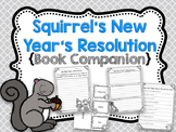 Squirrel's New Year's Resolution {Book Companion}