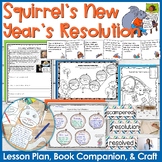 Squirrel's New Year's Resolution Lesson Plan, Book Compani