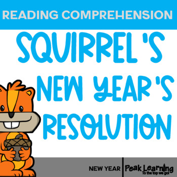 Preview of Squirrel's New Years Resolution Reading Comprehension Unit