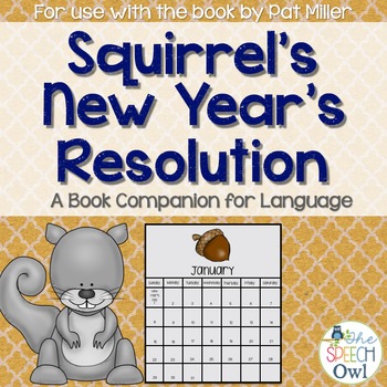 Preview of Squirrel’s New Year’s Resolution: A Book Companion For Language