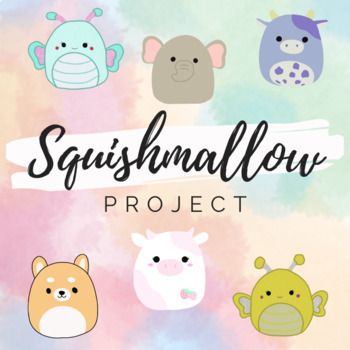 Squishmallow Project - Editable Google Drive Template with Instructions ...