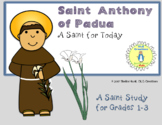St Anthony of Padua, Saint Study