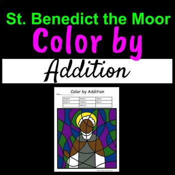 Preview of St. Benedict the Moor Catholic Saint Color by Number Addition Activity