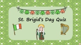 St. Brigid's Day Quiz