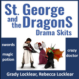 St. George and the DragonS Drama Skits
