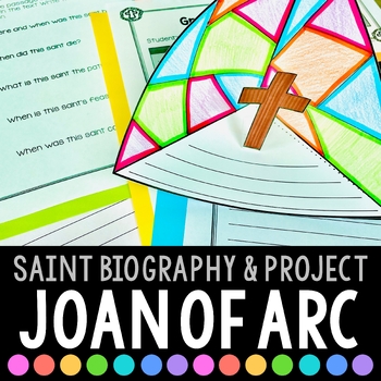 Preview of St. Joan of Arc Biography & Saint Report Project
