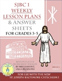 Week 2, St Joseph Baltimore Catechism I, Worksheets, Lesso