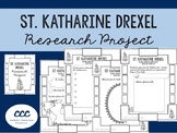 St. Katharine Drexel - Research Project
