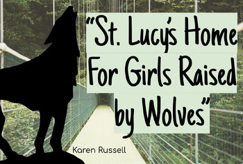 Preview of St. Lucy's Home for Girls Raised by Wolves (BUNDLE WITH HANDOUTS)