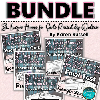 Preview of St. Lucy's Home for Girls Raised by Wolves | Digital & Printable BUNDLE
