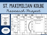 St. Maximilian Kolbe - Research Project