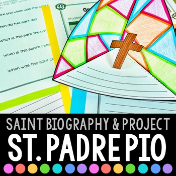 Preview of St. Padre Pio Biography & Saint Report Project